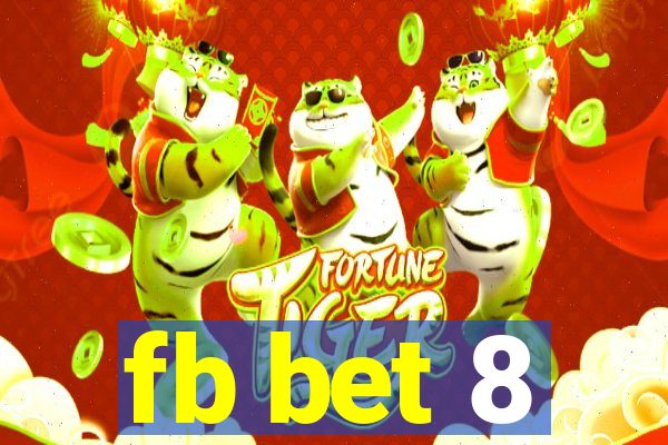 fb bet 8